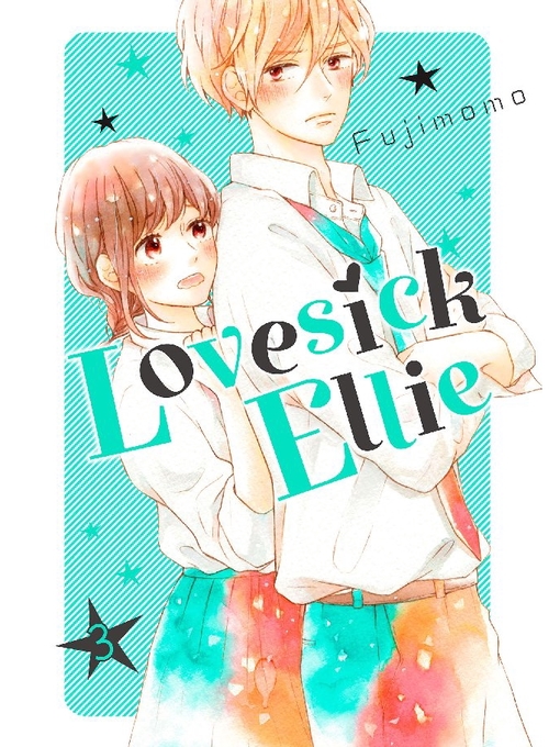 Title details for Lovesick Ellie, Volume 3 by Fujimomo - Available